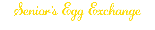 Senior's Egg Exchange
